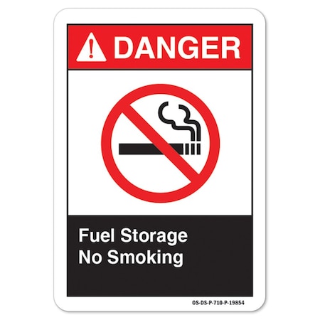 ANSI Danger Sign, Fuel Storage No Smoking, 18in X 12in Rigid Plastic